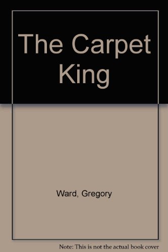 Imagen de archivo de The Carpet King a la venta por Patricia Porter