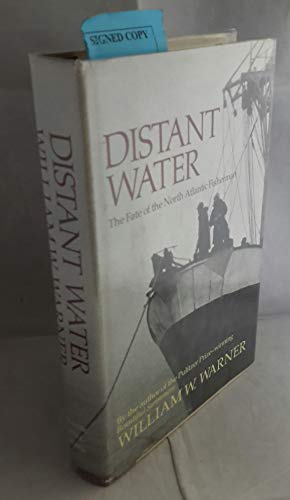 Beispielbild fr DISTANT WATER. The Fate of the North Atlantic Fisherman. zum Verkauf von ADAMS ANGLING BOOKS