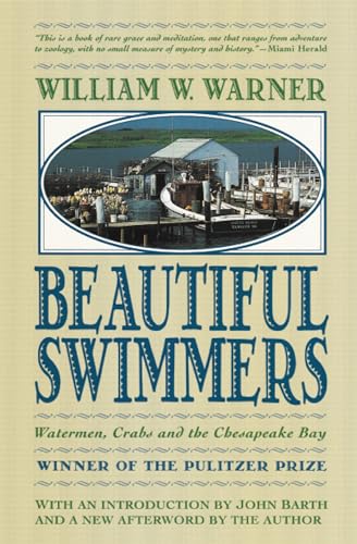 Imagen de archivo de Beautiful Swimmers: Watermen, Crabs and the Chesapeake Bay a la venta por SecondSale