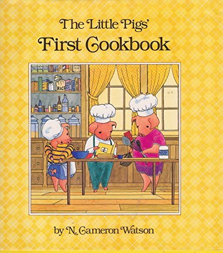 9780316924672: The Little Pigs' First Cook Book