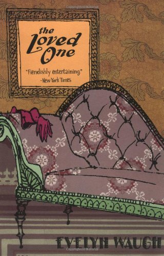 9780316926089: The Loved One: An Anglo-American Tragedy