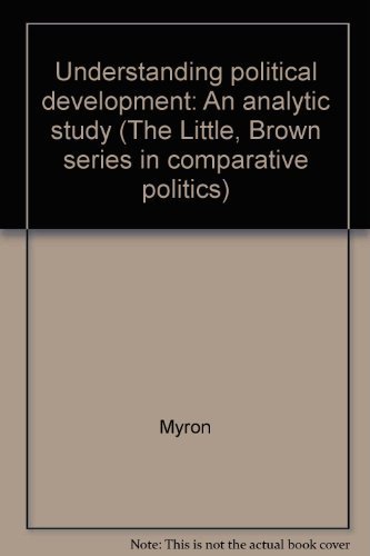 Stock image for Understanding political development: An analytic study (The Little, Brown series in comparative politics) for sale by HPB Inc.