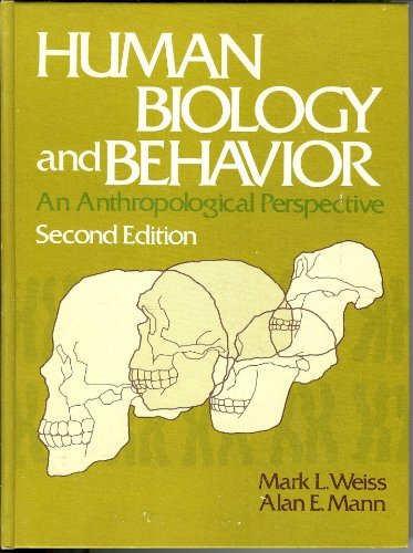 Beispielbild fr Human Biology and Behavior : An Anthropological Perspective zum Verkauf von HPB-Red