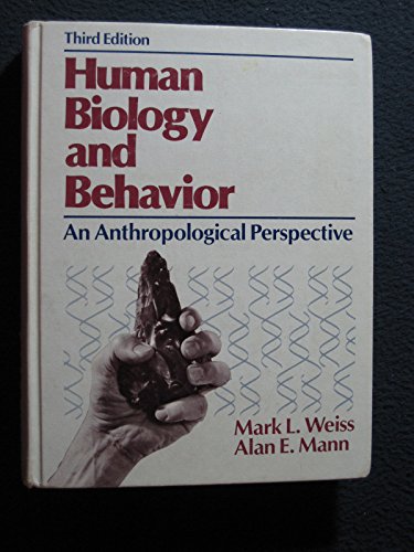 Stock image for Human biology and behavior: An anthropological perspective for sale by BooksRun
