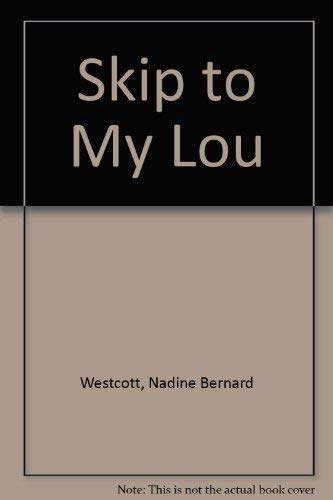 Stock image for Skip to My Lou for sale by Wonder Book