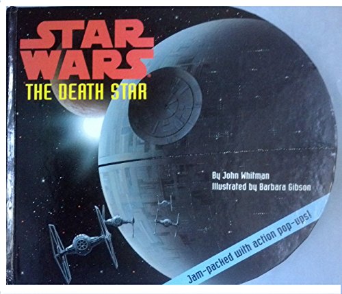 9780316935920: Star Wars the Death Star: Jam-Packed With Action Pop-Ups!