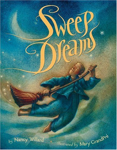 Sweep Dreams (9780316940085) by Willard, Nancy
