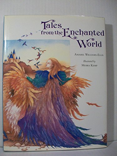 Stock image for Tales from the Enchanted World for sale by Better World Books