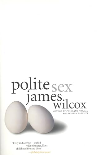 9780316941341: Polite Sex: A Novel