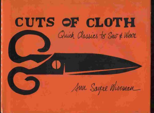 Stock image for Cuts of cloth: Quick classics to sew & wear, shells for the body for sale by Solr Books