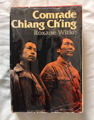 Stock image for Comrade Chiang Ch'Ing for sale by Worn Bookworm