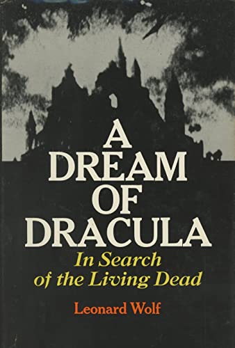 Imagen de archivo de A dream of Dracula: in search of the living dead a la venta por ThriftBooks-Atlanta