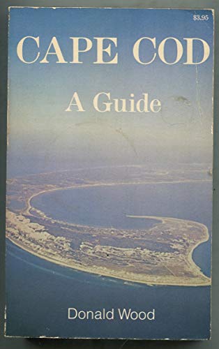 9780316951647: Cape Cod: A Guide