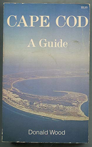 Cape Cod: A Guide (9780316951647) by Wood, Donald