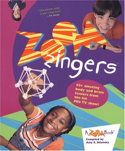 Stock image for ZoomZingers : 50+ Amazing Activities from the Hit PBS TV Show for sale by Better World Books