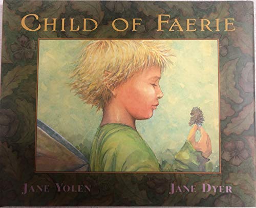 Stock image for Child of Faerie, Child of Earth for sale by Better World Books: West
