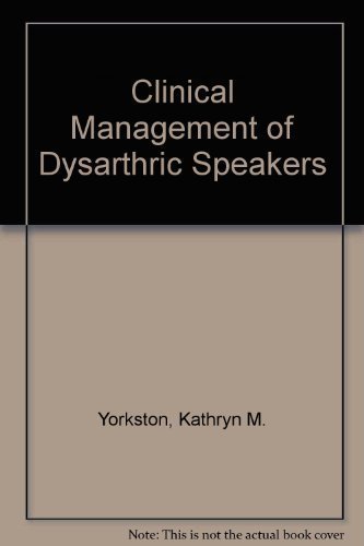 Stock image for Clinical Management of Dysarthric Speakers for sale by The Unskoolbookshop