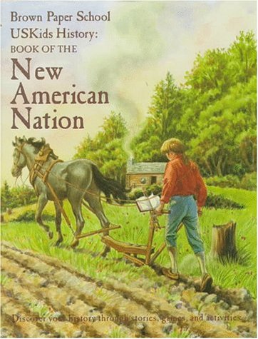 Stock image for Book of the New American Nation (Brown Paper School US Kids History) for sale by ZBK Books