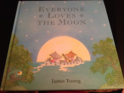 Beispielbild fr Everyone Loves the Moon zum Verkauf von Wonder Book
