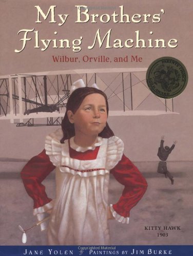 Beispielbild fr My Brothers' Flying Machine: Wilbur, Orville, and Me zum Verkauf von ZBK Books
