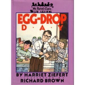 9780316987578: Egg Drop Day (Mr. Rose's Class)