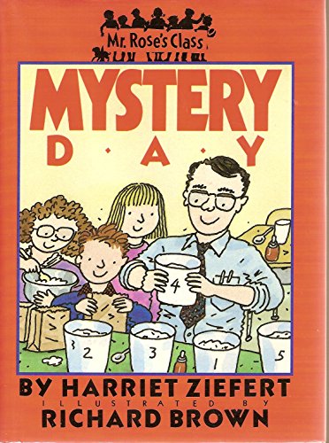 Stock image for Mystery Day (Mr. Rose's Class) for sale by HPB-Emerald