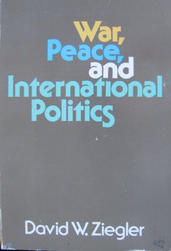 War Peace And International Politics.