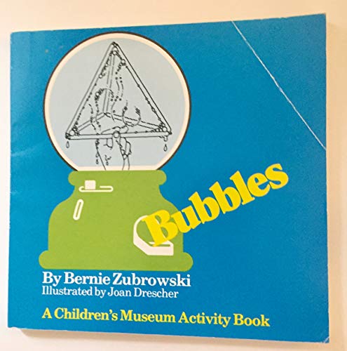 Stock image for Bubbles (Childrens Museum Activity Book) for sale by Wonder Book