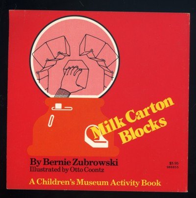 9780316988858: Milk Carton Blocks: A Children's Museum Activity Book