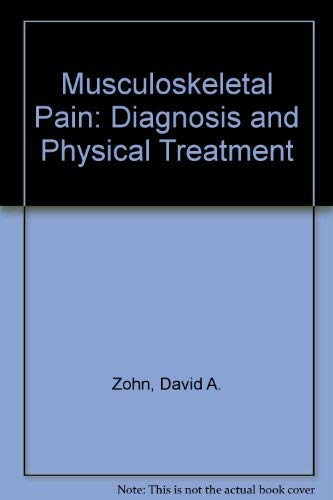 9780316988933: Musculoskeletal Pain: Diagnosis and Physical Treatment