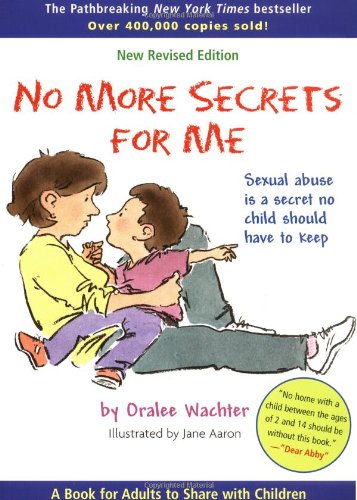Stock image for No More Secrets for Me : Sexual Abuse Is a Secret No Child Should Have to Keep for sale by Better World Books