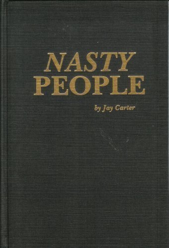 Imagen de archivo de Nasty People or The Invalidator or Letting Other People Down to Bring Yourself up or Everything You Always Wanted to Know Ablut SOB"s but Were Afraid to Ask {SIGNED) a la venta por W. Lamm