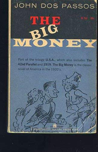 Stock image for The Big Money for sale by -OnTimeBooks-
