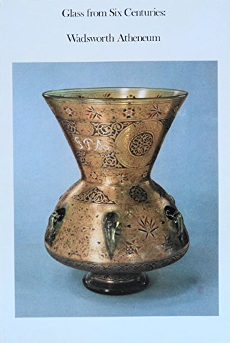 Beispielbild fr Glass from Six Centuries zum Verkauf von Midtown Scholar Bookstore