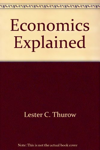 9780317171969: Economics Explained: Everything You Need to Know about How the Economy Works & Where It's Going