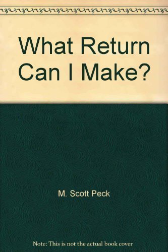 9780317380309: What Return Can I Make?