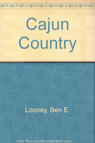 Imagen de archivo de Cajun Country a la venta por Winghale Books