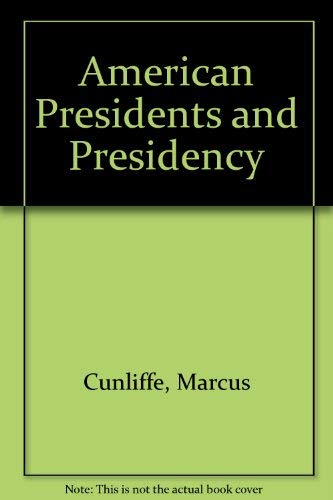 9780317405958: American Presidents and Presidency