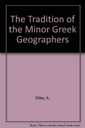 9780317464702: The Tradition of the Minor Greek Geographers