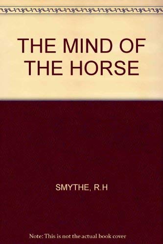 9780317544060: THE MIND OF THE HORSE