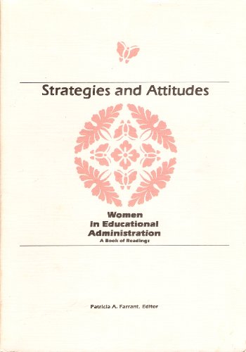 Stock image for Strategies and Attitudes: Women in Educational Administration for sale by Lot O'Books