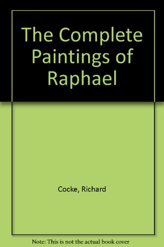 9780317560657: The Complete Paintings of Raphael