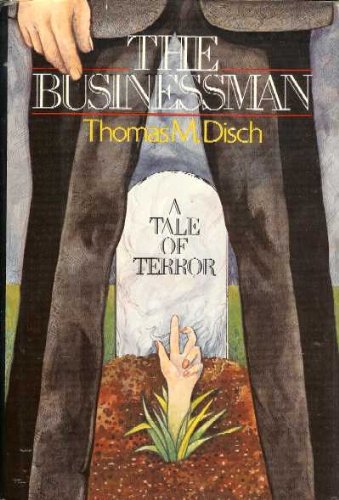 The Businessman: A Tale of Terror (9780317580389) by Disch, Thomas M.