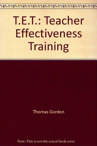 9780317627329: T.E.T.: Teacher Effectiveness Training
