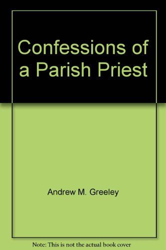9780317633535: Confessions of a Parish Priest