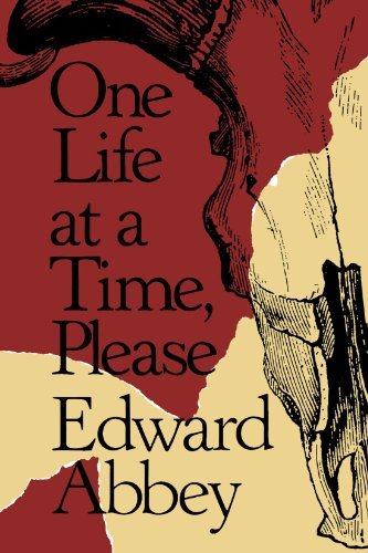 One Life at a Time, Please (9780317668230) by Edward Abbey