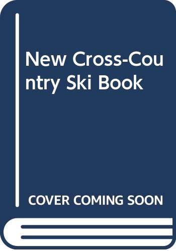 9780317677973: New Cross-Country Ski Book