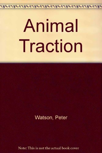 Animal Traction (9780318017990) by Watson, Peter