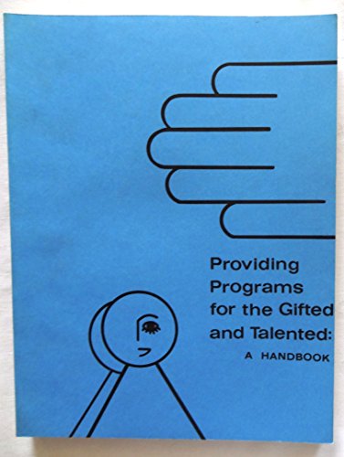Stock image for Providing Programs for the Gifted and Talented: A Handbook/Including Worksheets and Models for sale by WeSavings LLC