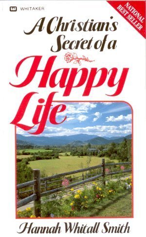 9780318181691: Christian Secret of a Happy Life
